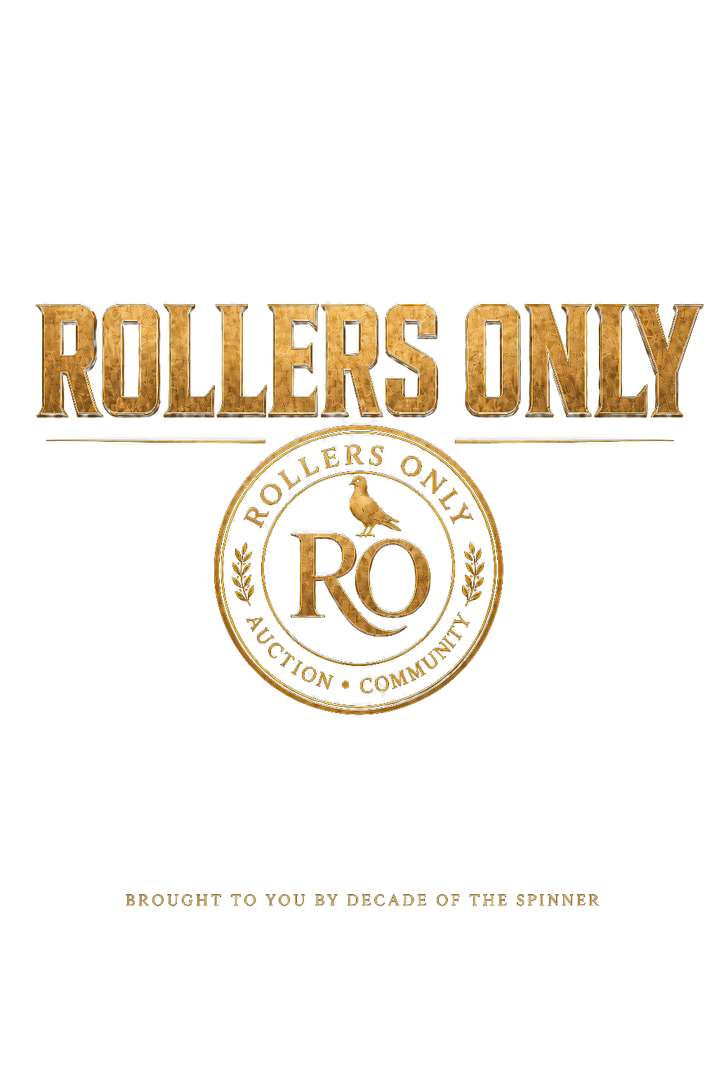 Rollers Only